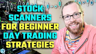 Stock Scanners for Beginner Day Trading Strategies
