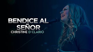 Christine D'Clario - Bendice Al Señor - Feat. Josh Baldwin from Bethel Music