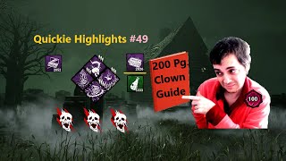 This Clown Match Was *ALMOST* TEXTBOOK! | Quickie Highlights #49 | Dead by Daylight