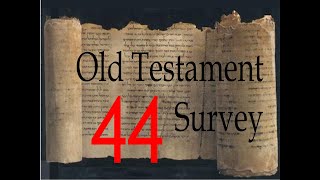 Old Testament Survey: 44 Jonah