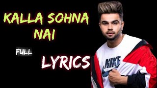 KALLA SOHNA NAI Full Lyrics Song || akhil Punjabi Singer  || New  Punjabi Video  Trending Lyrics