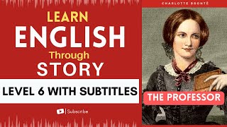 ⭐⭐⭐⭐⭐⭐Learn English Through Story Level 6 |🎭 THE PROFESSOR |English Listening Practice