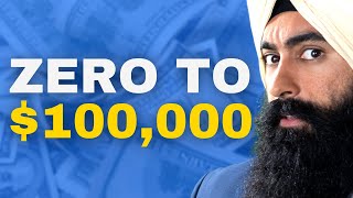 How To Reach Your First $100,000 Before 2024 (No BS Beginners Guide) | Jaspreet Singh