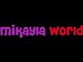 Mikayla World 2022 Songs - If You're Wacky and You Know It