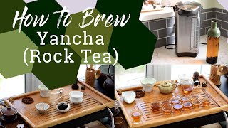 How to brew Wuyi Yancha (Rock Tea) | Rou Gui Oolong | Chinese Tea Gongfu Tea Steeping | ZhenTea