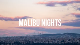LANY - Malibu Nights(Lyrics)