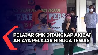 Pelajar SMK Ditangkap Akibat Aniaya Pelajar Hingga Tewas