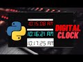 How To Make Digital Clock in Python | Digital Clock Python Tutorial | Jon Brayden Codes