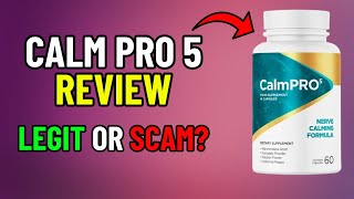 Calm Pro 5 Honest Review - Legit Or Scam Product? (2024)