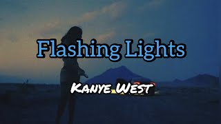 和訳 Kanye West - Flashing Lights