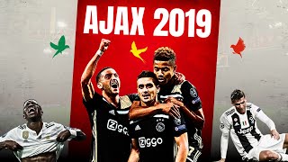 🇳🇱 En 2019, l'Ajax impressionnait l'Europe !