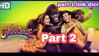 Part 2 Hello Charlie Full Movie 2021| Aadar Jain | Jackie Shroff | Hello Charlie New Movie 2021