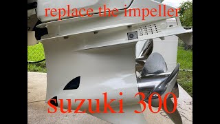 how to replace impeller in Suzuki outboard motor 300HP EP-97