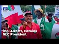 DSS Arrests, Detains NLC President Joe Ajaero +More | Lunchtime Politics