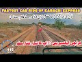 Fastest Train Travel of 15Up Karachi Express | Karachi to Hyderabad Cab Ride