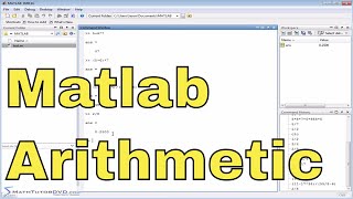 Matlab Online Tutorial - 05 - Basic Arithmetic and Order of Operations