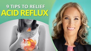 Do These 9 Tips to Treat Acid Reflux | Dr. J9 Live
