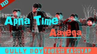 Apna Time Ayega| Gully Boy| Apna Time Ayega song| Gully boy song| #Gullyboy apna timea ayega dance