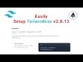 Tailwind CSS v3.0.13 Crash Course | #2 - How to Easily Setup Tailwindcss | #npm #css3 #framework