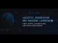 Logistic Regression and programming using Python