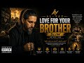 AL-YAZ | LOVE FOR YOUR BROTHER | SLOW EMOTIONAL HIP HOP RAP NASHEED