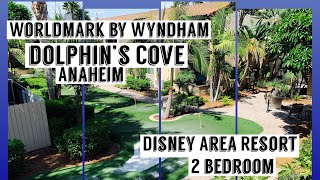 Resort Review: Worldmark Dolphin’s Cove Resort; Anaheim California