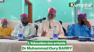 Conférence Dr Muhammad Oury Barry sur l’éducation des enfants