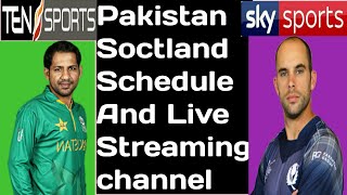 Pakistan tour of Scotland 2018 Schedule and Live Streaming Tv channels | pakistan vs scotland 2018