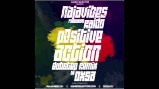 Najavibes - Positive Action ft. Raldo (Oxsa Remix) | Audio Only |