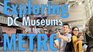 DC Metro Exploration: Museums and Hidden Treasures