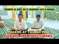 Tadarus Al-Qur'an Merdu Bulan Ramadhan Bersama Amri Mahre Channel