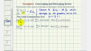 Infinite Series: The Limit Comparison and Ratio Tests - Part 1
