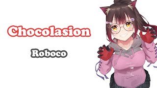 [Roboco] - チョコレーション (Chocolasion) (Short) / Tensions