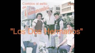 Los Caminantes-Corridos Al Estilo De Los Caminantes CD completo