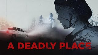 A Deadly Place | Trailer | Cassandra Ebner | Iain Belcher | Shawn Blair McKinney