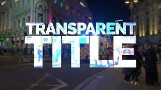 After Effects Tutorial | Transparent Title