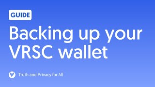 Backup your native VRSC wallet in Verus Desktop