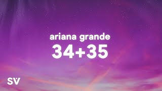 Ariana Grande - 34 35 (Lyrics)