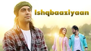 JUBIN NAUTIYAL - Ishqbaaziyaan | Harshdeep Kaur| Himesh Reshammiya | Happy Hardy and Heer| Love Song