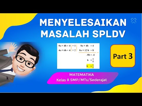 Menyelesaikan Masalah SPLDV, SPLDV Dalam Kehidupan Sehari Hari, SPLDV ...