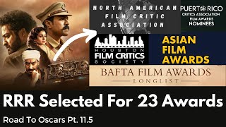 RRR in Bafta Longlist 2023 | Asian Film Awards | NAFCA, HFCS, GFCA Awards | RRR Movie Awards