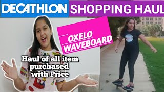 DECATHLON Shopping/Decathlon Haul India/OXELO WAVEBOARD UNBOXING/How to ride a Wave board/WAVEBOARD