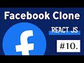 10 - Edit Profile and Route to Profile Page - Learn React - Facebook Clone