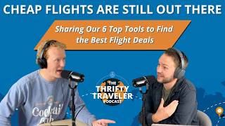 Cheap Flights Are Still Out There: How to Find Them