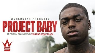 Kodak Black "Project Baby" Documentary (Teaser)