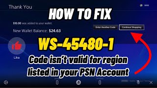 How To Fix PS4 Error Code WS-45480-1 Redeem Code Isn’t Listed In Your PSN ID