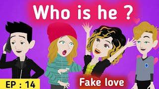 Fake love part 14  | English stories | Learn English | Animated stories | Sunshine English