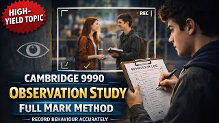 How to Design Observation Study: Cambridge 9990 Psychology