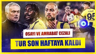 Fenerbahçe 0-0 O. Lyon | Kırmızı kart verilmedi | Midtjylland maçı için alarm | Maçın yıldızı Yusuf!