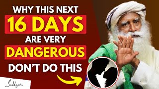 🔴SHOCKING!! | Why This Next 16 Days Are Dangerous | Don't Do This | Sadhguru | Marghazi Month | 2025